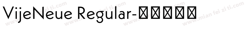 VijeNeue Regular字体转换